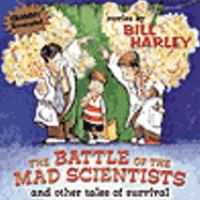 The_battle_of_the_mad_scientists_and_other_tales_of_survival